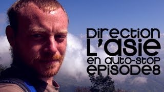 Direction lAsie en autostop Ep8 Népal partie2 [upl. by Bijan]