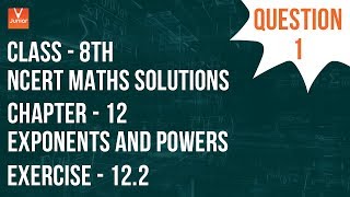 Ques 1  Exercise 122  Chapter 12  Exponents And Powers  Class 8 Maths [upl. by Fitzhugh221]