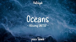 Oceans Where Feet May Fail • Hillsong UNITED • English Christian Song • Lyrics [upl. by Asenab]