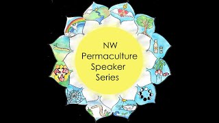 NW Permaculture Speaker Andrew Millison [upl. by Nets771]