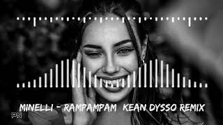 Minelli  Rampampam KEAN DYSSO Remix [upl. by Duke]