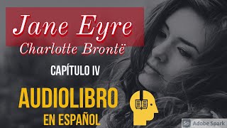 Jane Eyre Audiolibro  Capítulo IV [upl. by Akkin]