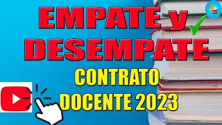 EMPATE y Desempate Contrato Docente [upl. by Baxy]