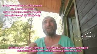 IMPORTANT SAINT EPHRAM THE SYRIAN VISITENHANCEMENT [upl. by Sutphin]