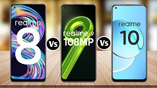 Realme 8 Vs Realme 9 Vs Realme 10 [upl. by Heddie305]