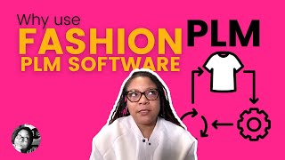 Why Every Brand Big Or Small Needs A Fashion Plm System [upl. by Kcirrej989]