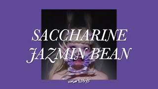 Saccharine by Jazmin Bean — Lyrics [upl. by Airamalegna]