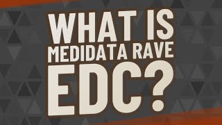 What is Medidata Rave EDC [upl. by Ligetti]