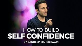 How to Build Self Confidence By Sandeep Maheshwari I Hindi [upl. by Newhall743]