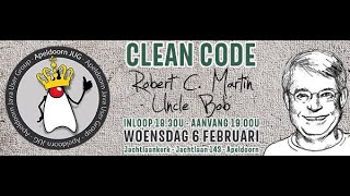 Apeldoorn JUG kickoff Java Meetup 6 februari 2019 Clean Code met Uncle Bob Robert C Martin [upl. by Snow]