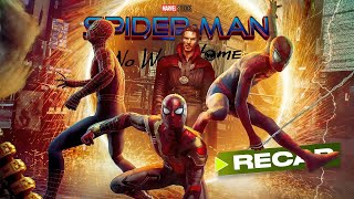 SpiderMan No Way Home  Full Movie Recap amp Breakdown  Marvels Biggest Plot Twists Explained [upl. by Ecidna]