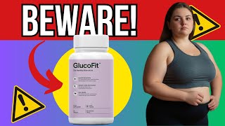 GLUCOFIT REVIEW 🛑BEWARE🛑 GLUCOFIT WHERE TO BUY GLUCOFIT WEIGHT LOSS GLUCOFIT DOES IT WORK [upl. by Onidranreb]