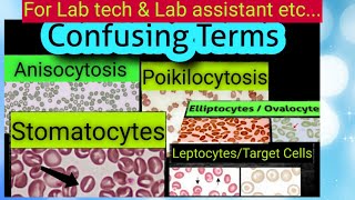 Confusing termsWards  Anisocytosis  Poikilocytosis  Target cells  Leptocytes  Stomatocyte [upl. by Judith]