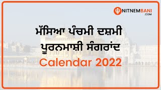 Nanakshahi Calendar 2022  Masaya Panchami Dasmi Puranmashi Sangrand Dates 2022 [upl. by Aynik]