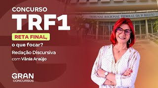 Concurso TRF1  Reta final o que focar em Redação Discursiva [upl. by Marcin472]