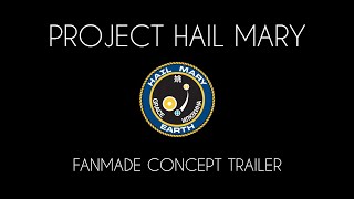 Project Hail Mary Fanmade Movie Trailer  2023 [upl. by Thurber]