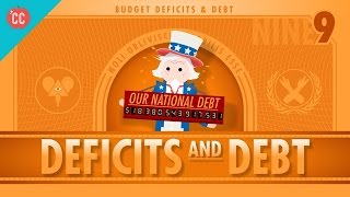 Deficits amp Debts Crash Course Economics 9 [upl. by Ilenay904]