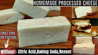 How to Make Perfect Processed Cheese Recipe Without RENNET at Home and without CITRIC ACID [upl. by Topliffe]