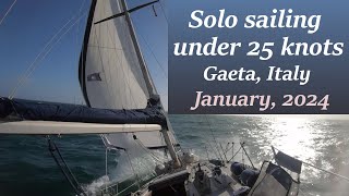 Solo sailing with 25 knots and big waves Januar 2024 [upl. by Eniaj32]