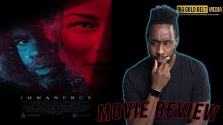 Immanence  Review 2022  Michael Beach Summer Bellessa [upl. by Nonnahsal]