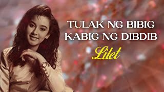 TULAK NG BIBIG KABIG NG DIBDIB  Lilet Lyric Video OPM [upl. by Uriia]