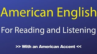 American English Passages for Reading and Listening With an American Accent [upl. by Anelac394]