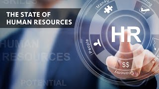 The State of Human Resources  Career Insights [upl. by Ytoc]