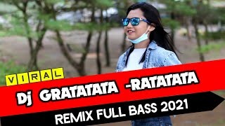 Dj Gratatata Ratatata Viral TikTok Remix Terbaru 2021 Full Bass [upl. by Limoli468]