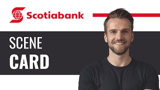 How to Activate Scene Card from Scotiabank  Full Guide 2024 [upl. by Aianat]