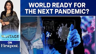 Disease X The Next Pandemic Could Kill 50 Million People  Vantage with Palki Sharma [upl. by Eadith132]