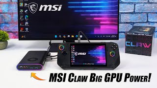 The New MSI Claw Is Actually A FAST Gaming PC When You Add A Powerful eGPU [upl. by Camille]