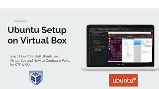 How to Install Ubuntu on VirtualBox and How to Configure Port for STP amp SSH [upl. by Nnazil]