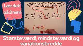 Størsteværdi mindsteværdi og variationsbredde  Matematik [upl. by Cornelia]