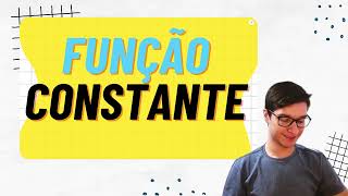 O que é uma FUNÇÃO CONSTANTE  Fundamentos da Matematica Elementar Volume 1 [upl. by Lynnet]