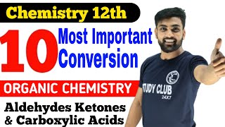 Most Important Conversion  Aldehyde Ketone amp Carboxylic Acid  Class 12  Cbse  Organic Chemistry [upl. by Eniroc]