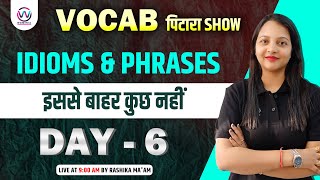 IDIOMS amp PHRASES 6  ENGLISH VOCAB CLASS FOR SSC MTSSTENOGRAPHERCGLCHSL  ENGLISH BY RASHIKA MAM [upl. by Sherurd]