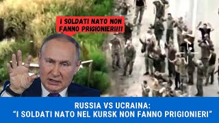 RUSSIA VS UCRAINA quotI soldati della NATO non fanno prigionieriquot raccontano i prigionieri russi [upl. by Pooi852]