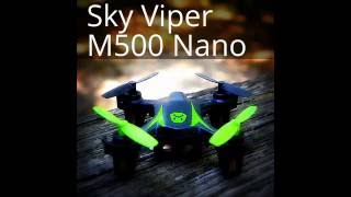 Sky Viper M500 Nano Drone  Beginners Review [upl. by Reiners]