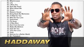 HADDAWAY  GREATEST HITS HITS Versión original [upl. by Ennagem]