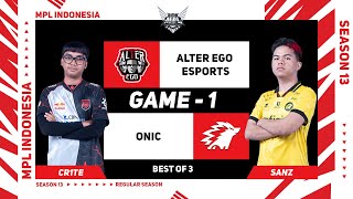 Game  1 ALTER EGO ESPORT vs ONIC  MPL ID S13 [upl. by Annim]