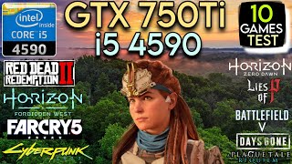 GTX 750 ti  I5 4590 amp 16GB Ram  Test In 10 Games [upl. by Airda875]