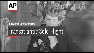 Amelia Earhart Tells Her Story  Movietone Moment  20 May 16 [upl. by Atinob294]