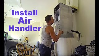 how to install ac air handler part 1  Standard Air Handlers [upl. by Haldes325]