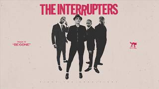 The Interrupters  quotBe Gonequot Full Album Stream [upl. by Icart341]