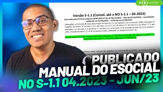 PUBLICADO MANUAL DO ESOCIAL  CONSOLIDADA ATÉ A NO S11 042023JUNH23 [upl. by Kacey166]