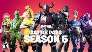 Fortnite SEASON 5 Battle Pass  NOW AVAILABLE [upl. by Herrick]