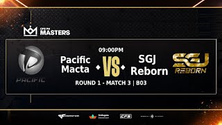 CFPH Pacific Macta vs SGJ Reborn  GROUP STAGE  CFS PH MASTERS 2024 [upl. by Yrellam]