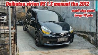 DAIHATSU SIRION RS 13 MANUAL THN 2012 HATCHBACK HARGA MURAH KREDIT BISA 085779341402 [upl. by Guttery]