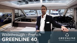 Greenline 40 walkthrough  French  Evasion Yachting [upl. by Adnwahsat]