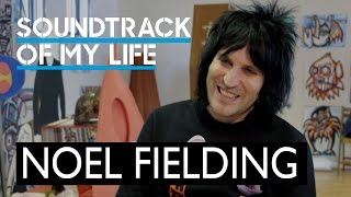 Noel Fieldings Soundtrack Of My Life The Mighty Boosh Man On Adam Ant Pink Floyd And Dressing Up [upl. by Vada]